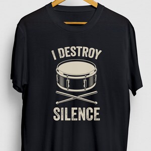 I Destroy Silence Drummer Gift, Funny Band Shirt, Funny Drum tee, Drummer Hoodie / Youth Shirt / Unisex T-shirt