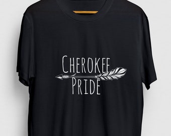 Cherokee Pride Native Gift, Funny Indian Shirt, Funny  Indigenous tee, Native Hoodie / Youth Shirt / Unisex T-shirt