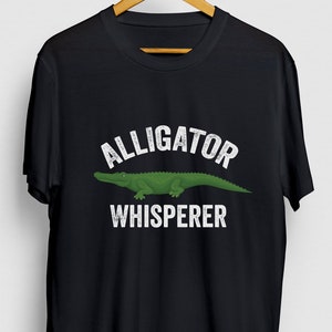 Alligator Whisperer Alligator Gift, Funny Animal Shirt, Funny Crocodile tee, Alligator Hoodie / Youth Shirt / Unisex T-shirt