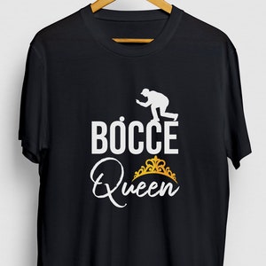 Bocce Queen Bocce Gift, Funny Sport Shirt, Funny Retirement tee, Bocce Hoodie / Youth Shirt / Unisex T-shirt