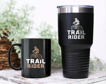Trail Rider Funny MTB Mug, Downhill Tumbler, Mountain Bike Gift, MTB Gift For Her, Mountain Bike Gift For Him