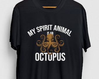 Octopus Shirt, Ocean Gift, Octopus Tee, My Spirit Animal Is An Octopus Hoodie / Youth Shirt / Unisex T-shirt