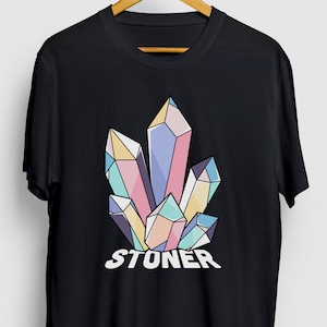 Crystal Gift, Funny Spiritual Shirt, Funny Gemstone tee, Crystal Shirt, Stoner Crystal Hoodie / Youth Shirt / Unisex T-shirt