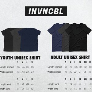 May include: Size chart for youth and adult unisex shirts. The chart shows the length and width measurements in inches and centimeters for sizes small, medium, large, extra large, 2XL, and 3XL.