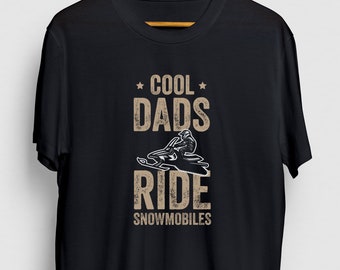 Cool Dads Ride Snowmobiles Snowmobile Gift, Funny Winter Shirt, Funny Sled tee, Snowmobile Hoodie / Youth Shirt / Unisex T-shirt