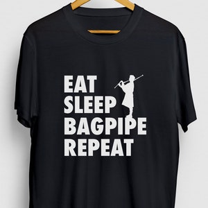 Eat Sleep Bagpipe Repeat Bagpipe Gift, Funny Scottish Shirt, Funny Irish tee, Bagpipe Hoodie / Youth Shirt / Unisex T-shirt