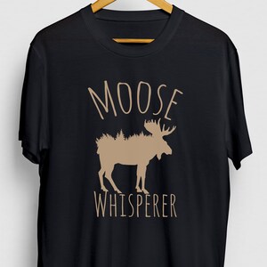 Moose Shirt, Nature Gift, Camping gift, Camping Shirt, Moose Whisperer Hoodie / Youth Shirt / Unisex T-shirt