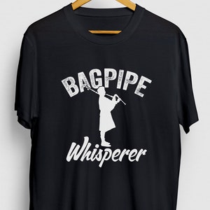 Bagpipe Whisperer Bagpipe Gift, Funny Scottish Shirt, Funny Irish tee, Bagpipe Hoodie / Youth Shirt / Unisex T-shirt