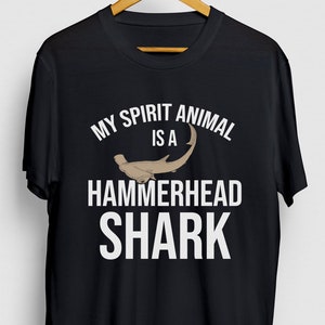 A Hammerhead Shark Is My Spirit Animal Shirt Gift A Hammerhead Shark Is My Spirit Animal Shirt Gift