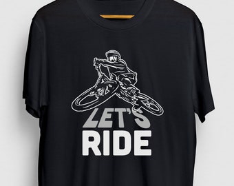 Mountain Bike Gift, Funny Downhill Shirt, Funny MTB tee, Mountain Bike Shirt, Let's Ride Hoodie / Youth Shirt / Unisex T-shirt
