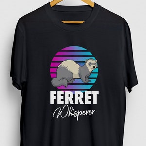 Ferret Whisperer Ferret Gift, Funny Animal Shirt, Funny Pet tee, Ferret Hoodie / Youth Shirt / Unisex T-shirt