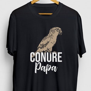 Conure Papa Conure Geschenk, Lustiges Haustier Shirt, Lustiges Vogel T-Shirt, Conure Hoodie / Jugend Shirt / Unisex T-shirt