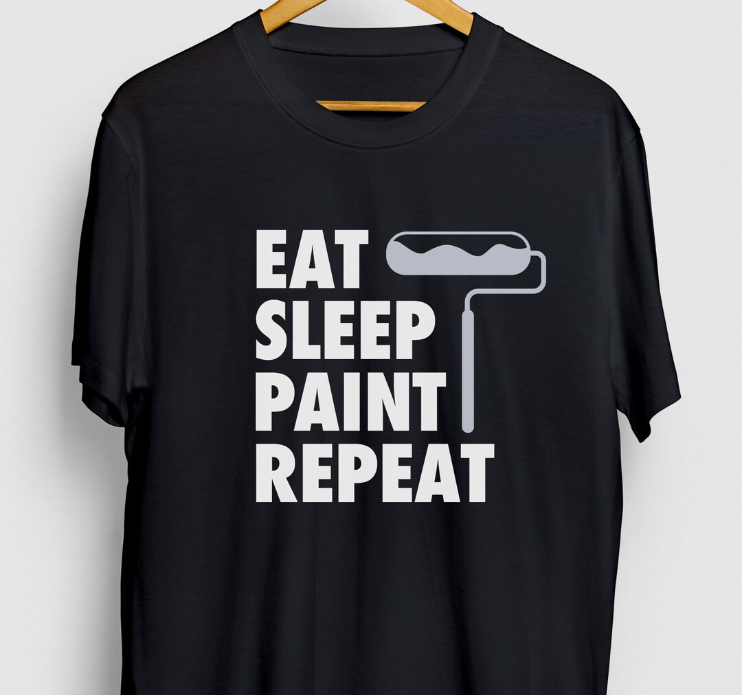 Eat Sleep Paint Repeat Painter Gift Funny Wall Painting Etsy