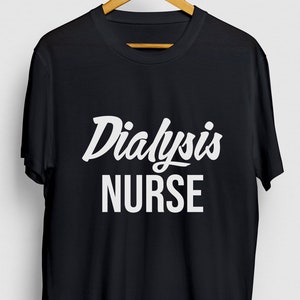 Enfermera de diálisis Caligrafía Enfermera Regalo, Camisa de riñón divertida, Camiseta de guardería divertida, Sudadera con capucha de enfermera / Camisa juvenil / Camiseta unisex