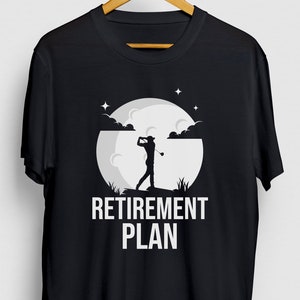 Golfer Gift, Funny Golf Shirt, Funny Golfer tee, Golfer Shirt, Golf Moon Retirement Plan Hoodie / Youth Shirt / Unisex T-shirt