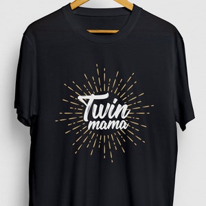 Twin Mom Shirt, Twin Mama Tee, Mom of Twins Shirt, Mom of Twins Gift, Twin Mama Hoodie / Youth Shirt / Unisex T-shirt