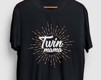 Twin Mom Shirt, Twin Mama Tee, Mom of Twins Shirt, Mom of Twins Gift, Twin Mama Hoodie / Youth Shirt / Unisex T-shirt