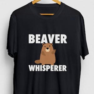 Beaver Whisperer Beaver Gift, Funny Animal Shirt, Funny Pet tee, Beaver Hoodie / Youth Shirt / Unisex T-shirt