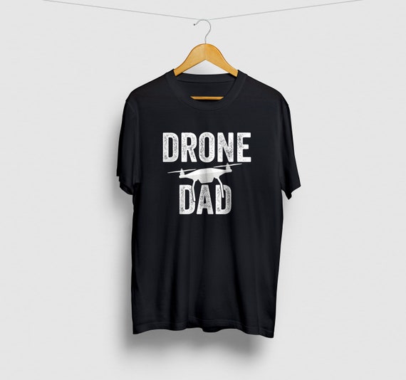 Drone Dad Shirt, Drone Pilot Shirt, Drone Shirt, Aerial Photography Gift, Quadcopter Drone TShirt, Drone Gifts T-shirt