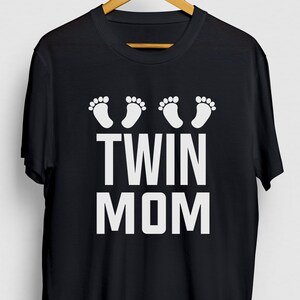 Twin Mom Shirt, Twin Mama Tee, Mom of Twins Shirt, Mom of Twins Gift, Twin Mom Hoodie / Youth Shirt / Unisex T-shirt