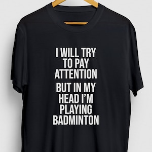 Badminton Gift, Funny Shuttlecock Shirt, Funny Racket tee, Badminton Shirt, Badminton In My Head Hoodie / Youth Shirt / Unisex T-shirt