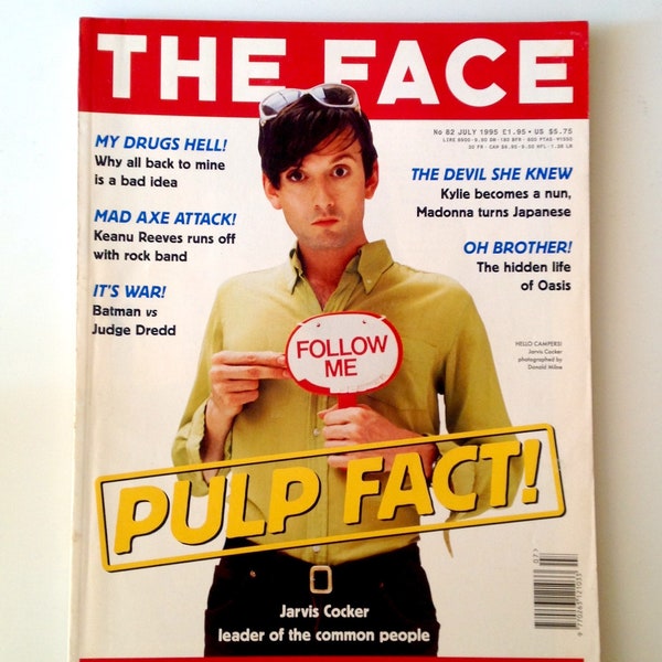The Face Magazine | July 95 | Jarvis Cocker, Pulp | Keanu Reeves, Dogstar, Goldie, Ben Harper, Pierre Et Gilles | 90's, Hip Hop, Britpop