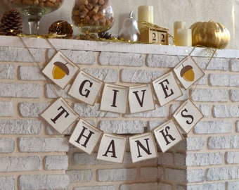 Give Thanks Burlap Banner: Thanksgiving Fall Decor