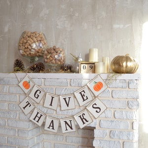 Give Thanks banner with painted pumpkin, Thanksgiving decoration garland, Give Thanks bunting banner, Give Thanks fall banner, Burlap banner image 6