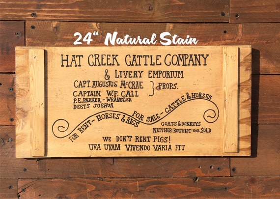 Lonesome Dove Sign Hat Creek