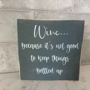 Funny Wine Quote Wood Block Sign: Home Bar Decor