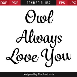 Owl Always Love You, Love printable, Love clip art, Wall decal digital, Instant download, Printable vector clip art, Commercial use