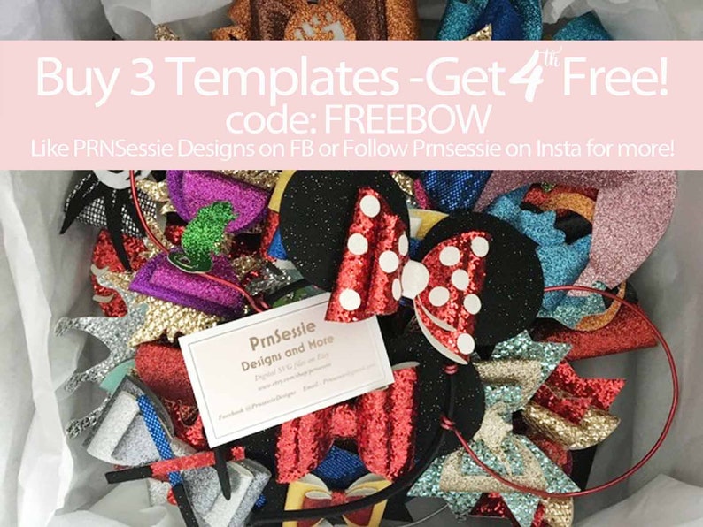 Puede incluir: Una caja llena de diademas de brillantina de colores, incluyendo una diadema negra y roja con lunares y orejas de rat&oacute;n. La caja tambi&eacute;n incluye una tarjeta de visita para PRNSessie Designs and More. El texto en la caja dice "Buy 3 Templates -Get 4 Free! code: FREEBOW Like PRNSessie Designs on FB or Follow PRNSessie on Insta for more!"