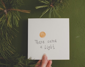 Christmas art piece "There came a light"