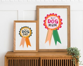 Best Mum, Best Dad, Art Print, A3/A4, Dog Mum Print, Dog Dad Print, Dog Owner Badge, World's Best Dog Mum + Dad