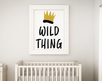 Wild Thing Printable Wall Art - Where The Wild Things Are by Maurice Sendak - 6 Different Sizes