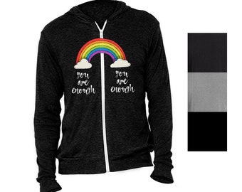 You Are Enough Rainbow • Premium Lightweight Fitted Zip Hoodie • Choose Color • Unisex Zipper Hooded Sweatshirt