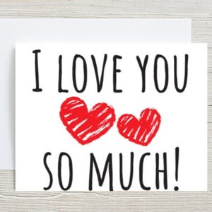 I Love You Card For Him, Birthday Card For Her, Anniversary Card For Husband, Valentines Day Card For Wife, Love Card. I Love You So Much