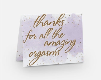 Naughty Valentine Card For Husband, Sexy Love Card For Boyfriend, Funny Card For Him, Dirty Card. Thanks For All The Amazing Orgasms