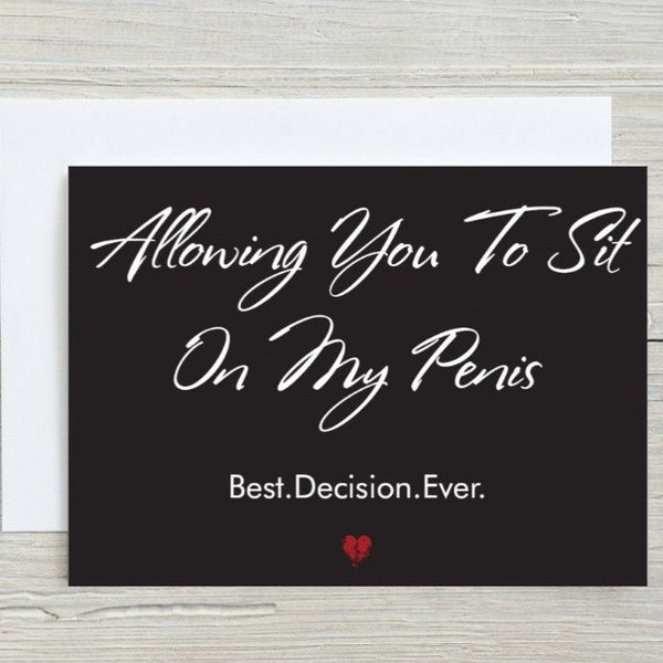 Naughty Anniversary Card For Wife, Funny Valentines Day Card For Girlfriend, Sexy Birthday Card For Her, Adult Love Card. Best Decision Ever