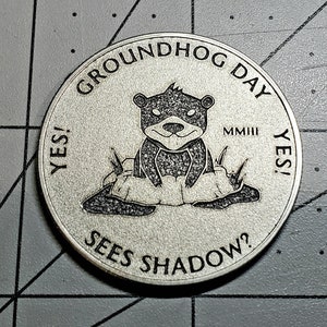 Groundhog Day Flip/Decision Coin