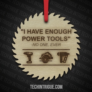 Power Tools! Laser Engraved Saw Blade Ornament for Ultimate DIY Enthusiasts