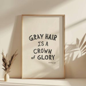 Las canas son una corona de gloria. Arte cristiano imprimible. Proverbios 16:31