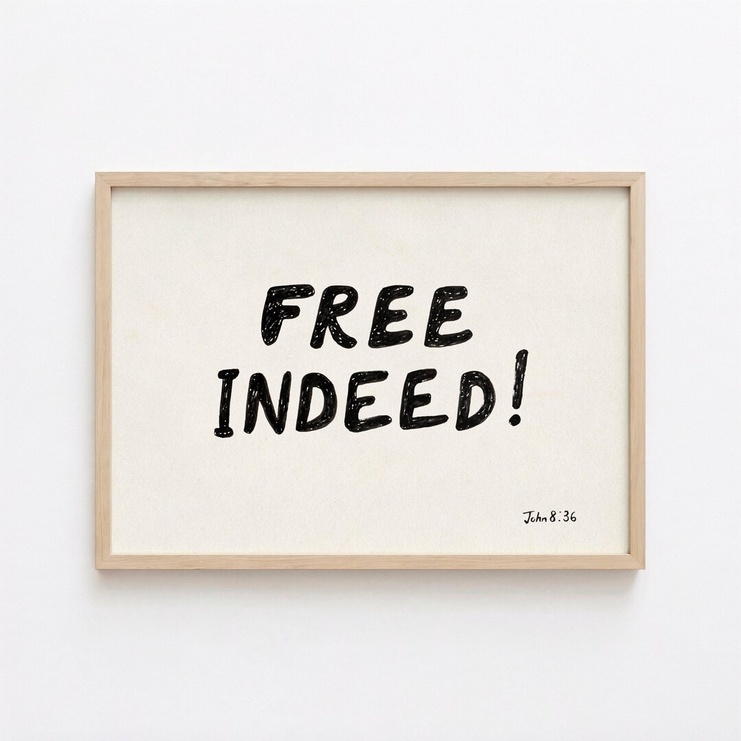 Free Indeed Christian Printable Art John 8:36 Scripture - Etsy