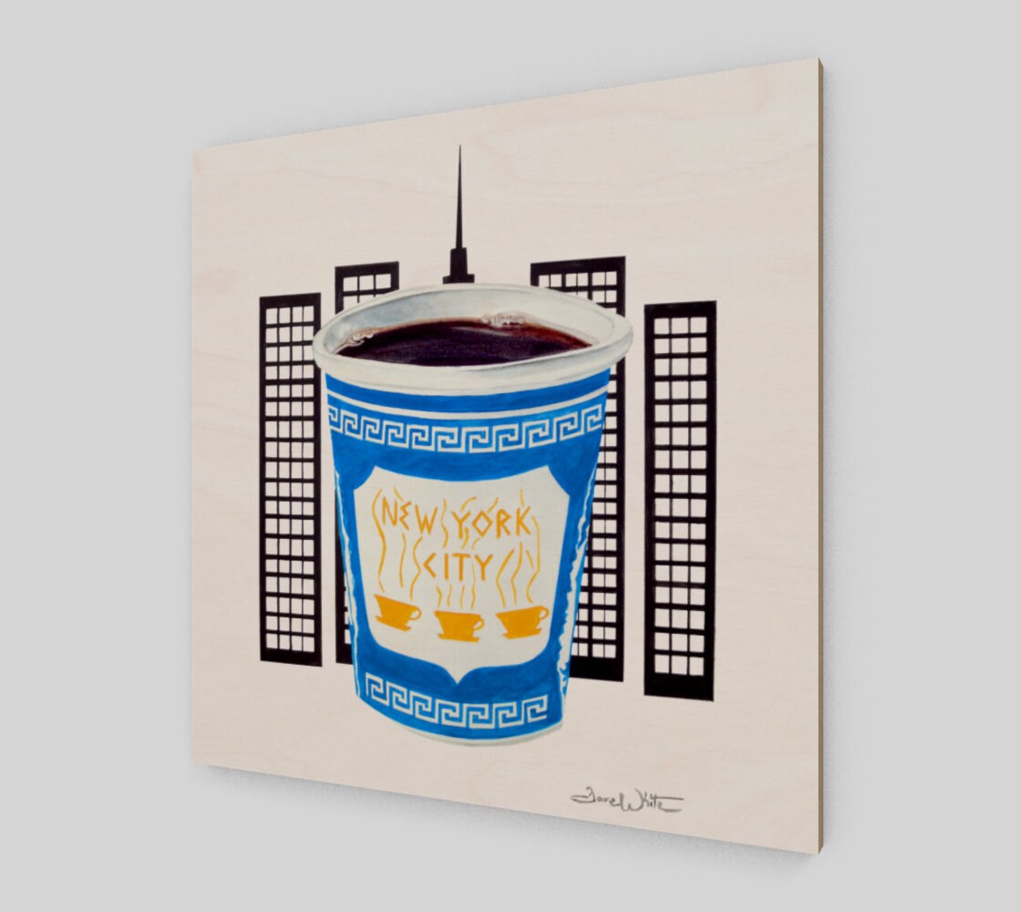 Anthora NYC Coffee Cup Painting Wood Print New York City Art Etsy