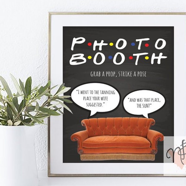 Friends / tv show / theme / photo booth / photobooth / sign / wedding / bridal / baby / shower / birthday / printable / instant download