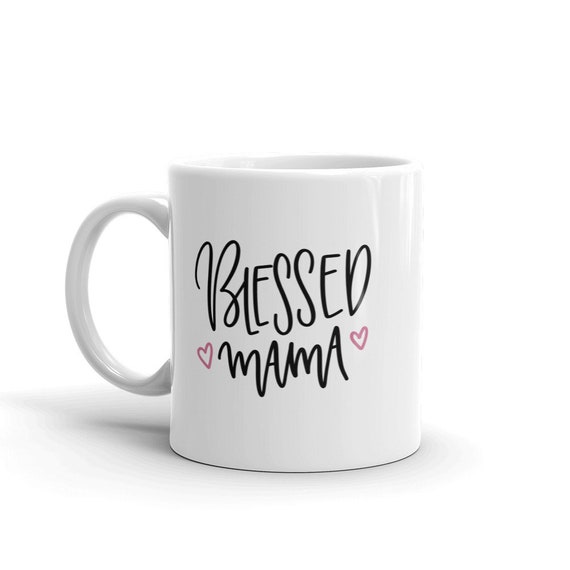 blessed mama mug