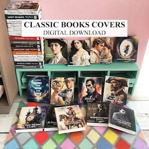 Dollhouse Miniature Classic Books Covers 1:6 and 12th Scale DIGITAL DOWNLOAD Printable
