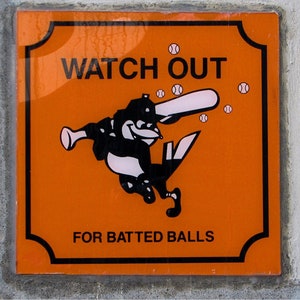 Baltimore Orioles Camden Yards &quot;Watch Out For Batted Balls&quot; Sign Art Print Digital Download