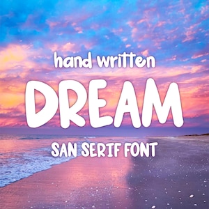 Dream Font | Fun Font | Crafting Fonts | Goodnotes Font | Cute Font | Procreate Font | Cricut Font | Quirky Handwritten Font | Logo fonts