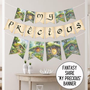 Fantasy Shire "My Precious" Banner, Nerdy Magic Ring Birthday Party, New Adventure Baby Shower, Elvish Decoration, Cottagecore Download 3020